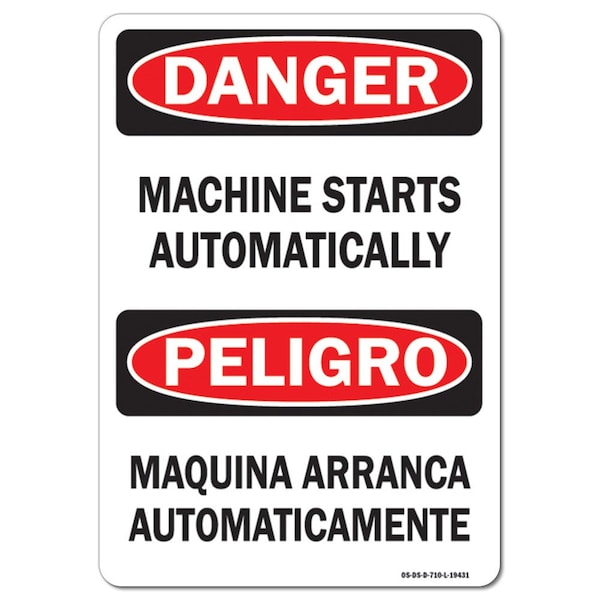 OSHA, Machine Starts Automatically Bilingual, 18in X 12in Rigid Plastic, 18" W, 12" H, Landscape